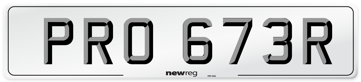 PRO 673R Number Plate from New Reg